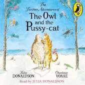 The Further Adventures of the Owl and the Pussy-cat