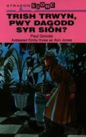 Trish Trwyn, Pwy Dagodd Syr Sion?