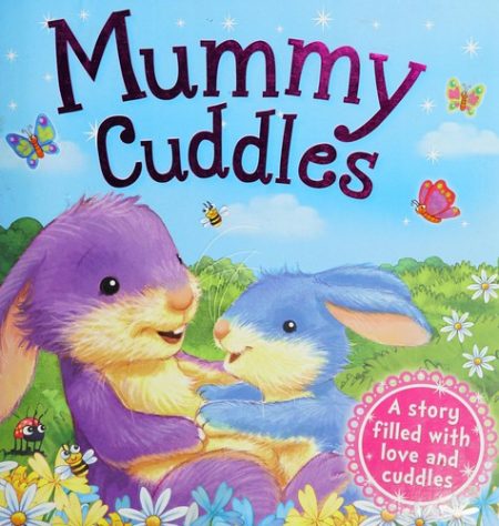 Mummy Cuddles