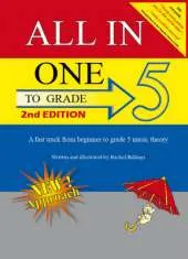 All-In-One to Grade 5: A Fast-Track from Beginner to Grade 5 Music Theory