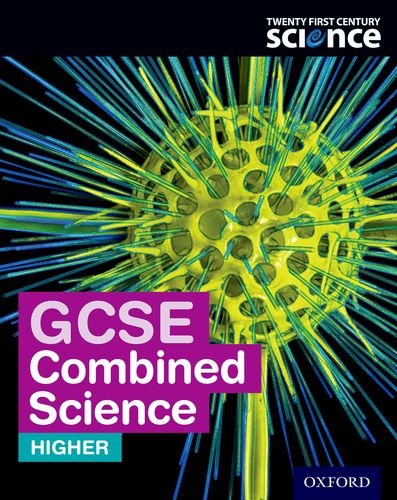 Twenty First Century Science: GCSE Combined Science Higher Student Book