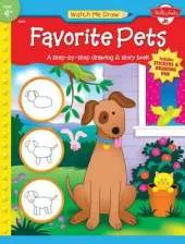 Favorite Pets: A Step-by-Step Drawing and Story Book for Preschoolers