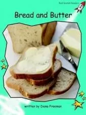 Red Rocket Readers: Fluency Level 2 Non-Fiction Set A: Bread and Butter (Reading Level 17/F&P Level K)