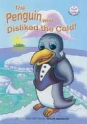 Penguin Who Disliked the Cold!