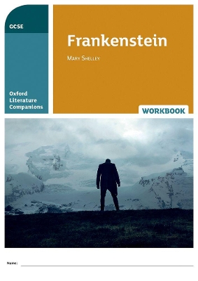 Oxford Literature Companions: Frankenstein Workbook: Get Revision with Results