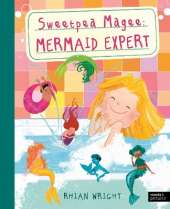 Sweetpea Magee: Mermaid Expert