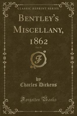 Bentley's Miscellany, 1862, Vol. 51 (Classic Reprint)
