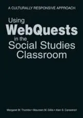 Using WebQuests in the Social Studies Classroom: A Culturally Responsive Approach
