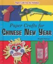 Paper Crafts for Chinese New Year