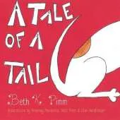 A Tale of a Tail