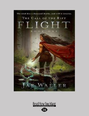 The Call of the Rift: Flight