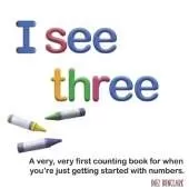 I See Three: A very, very first counting book