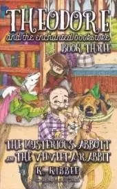 Mysterious Abbott & The Velveeta Rabbit Volume 3: Corgi Adventures