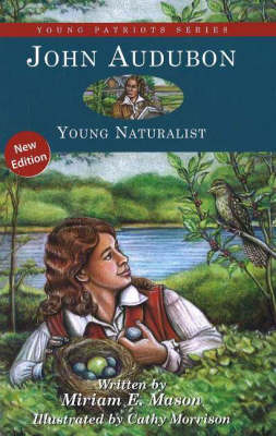 John Audubon: Young Naturalist