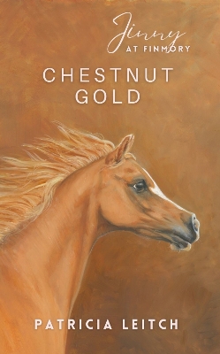 Chestnut Gold (Jinny at Finmory 9)