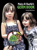 Maizy & Charlie's Germ Book