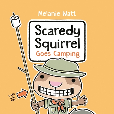 Scaredy Squirrel Goes Camping