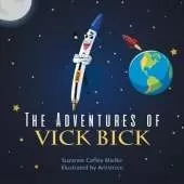 The Adventures of Vick Bick