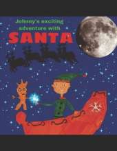 Johnnys exciting adventure with Santa