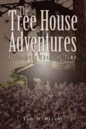 The Tree House Adventures: A Treasure Chest of Time