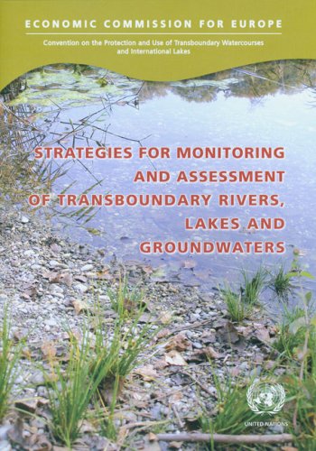 Strategies for Monitoring and Assessment of Transboundary Rivers, Lakes and Groundwaters