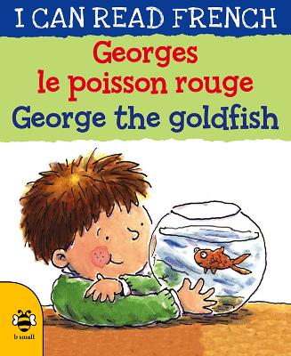 George the Goldfish/Georges le poisson rouge