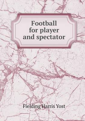 Football for player and spectator