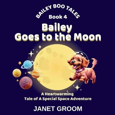 Bailey Goes to the Moon: Bailey travels in a rocket to the moon and meets the Moonlets