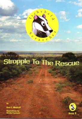 Itchybald Scratchet - Stropple To The Rescue