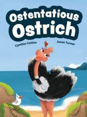 Ostentatious Ostrich