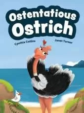 Ostentatious Ostrich