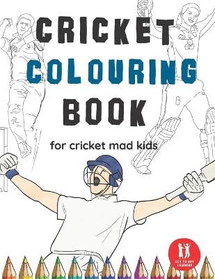Cricket Colouring Book: Great Gift for Boys & Girls, Ages 4-12