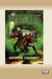 Gamers' Quest: Gamers trilogy (book 1)