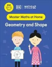 Maths — No Problem! Geometry and Shape, Ages 10-11 (Key Stage 2)