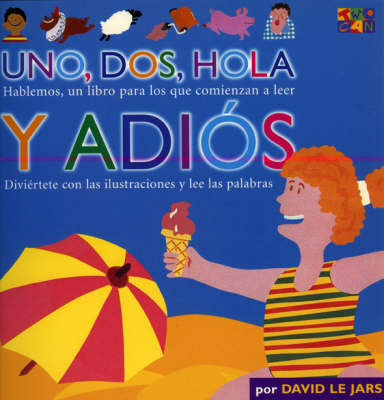 Uno, Dos, Hola y Adios