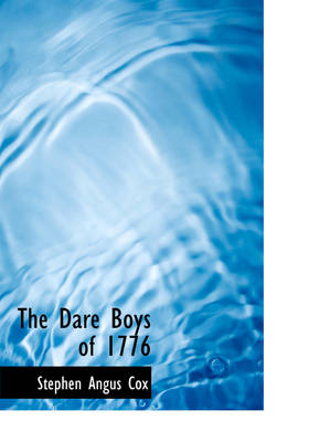 The Dare Boys of 1776