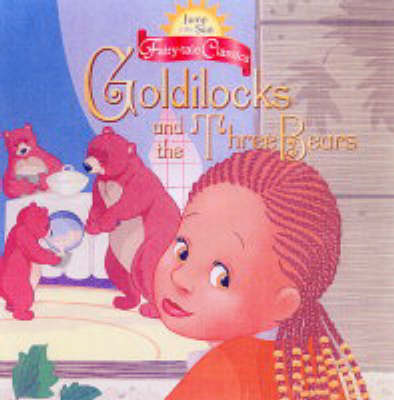 Goldilocks And The Three Bears