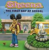 Sheena: First Day at School