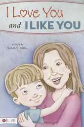 I Love You and I Like You
