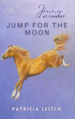 Jump for the Moon (Jinny at Finmory 10)