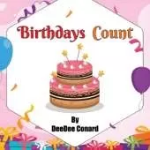Birthdays Count