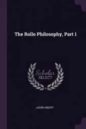 The Rollo Philosophy, Part 1