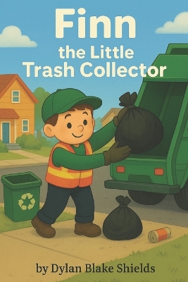 Finn the Little Trash Collector: You don't have to be big to be brave