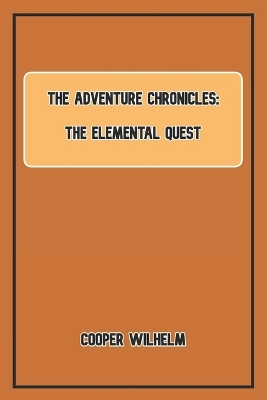 The Adventure Chronicles: The Elemental Quest