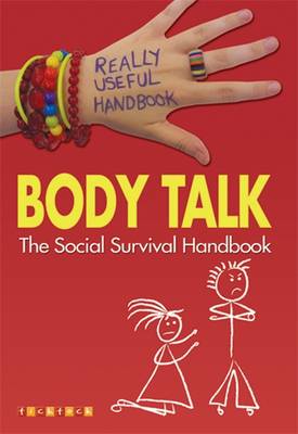 Really Useful Handbooks: Body Talk: The Social Survival Handbook