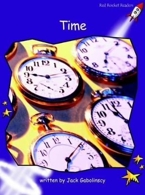 Red Rocket Readers: Fluency Level 3 Non-Fiction Set A: Time (Reading Level 19/F&P Level K)