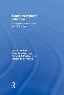 Teaching History with Film: Strategies for Secondary Social Studies