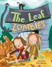 The Leaf Zombies: A Fun Fall Story of Fallen Leaves, a Playful Trick and a Big Surprise!
