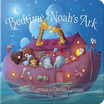 Bedtime on Noah's Ark