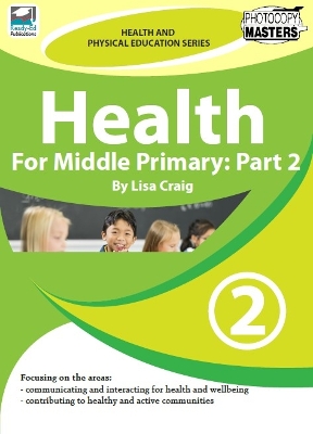 Health for Middle Primary: Part 2